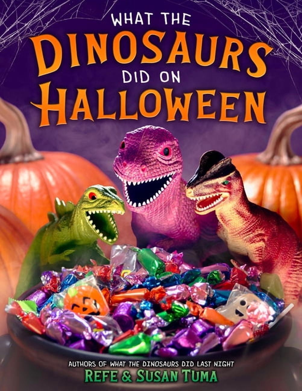What the Dinosaurs Did What the Dinosaurs Did on Halloween, Book 4, (Hardcover)