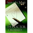 thumbnail image 1 of Pre-Owned What the Doctor Ordered (Paperback) 159038279X 9781590382790, 1 of 1