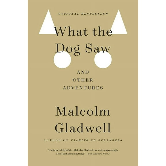 What the Dog Saw: And Other Adventures, (Paperback)
