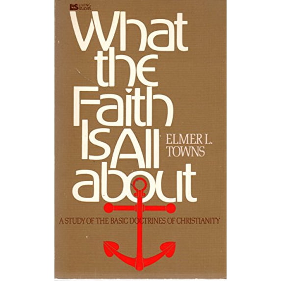 Pre-Owned What the Faith Is All About (Paperback) 0842378707 9780842378703