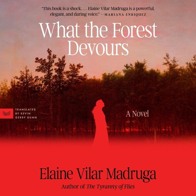 What the Forest Devours, (Audiobook)