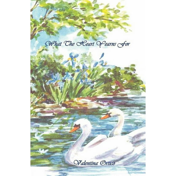 What the Heart Yearns for