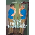 thumbnail image 1 of What the Hell Happened?, (Paperback), 1 of 1