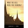 thumbnail image 1 of What the hell were you thinking? (Hardcover), 1 of 1