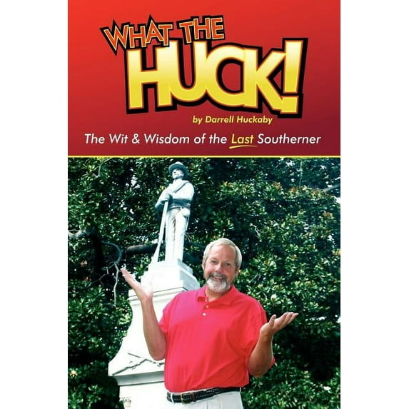What the Huck! (Paperback)