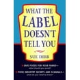 thumbnail image 1 of Pre-Owned What the Label Doesnt Tell Yo (Paperback) 0722534973 9780722534977, 1 of 1