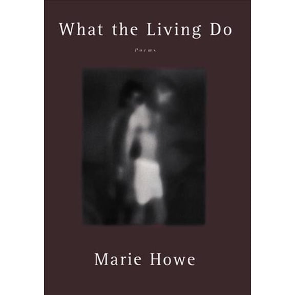 Pre-Owned What the Living Do: Poems Paperback