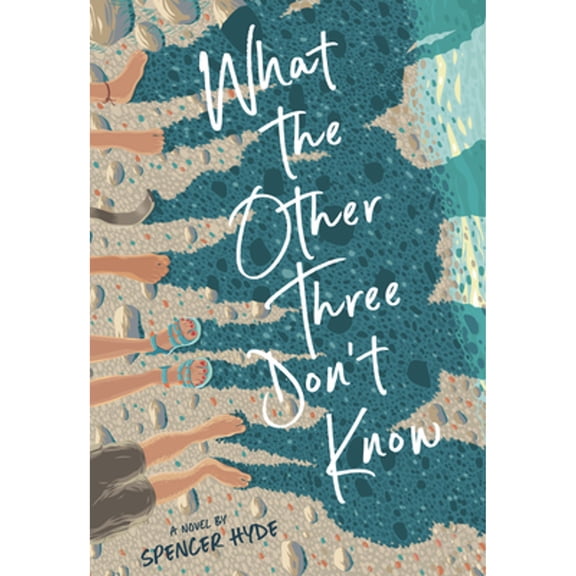 Pre-Owned What the Other Three Don't Know (Hardcover) 1629727326 9781629727325