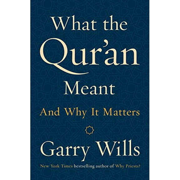 Pre-Owned What the Qur'an Meant: And Why It Matters (Hardcover)