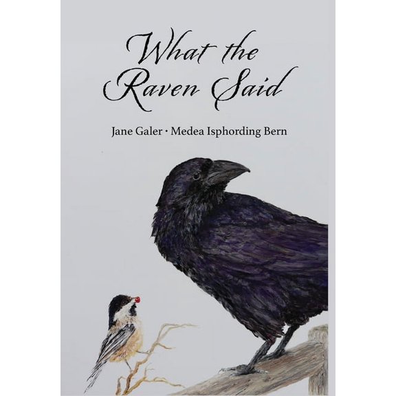 What the Raven Said, (Hardcover)