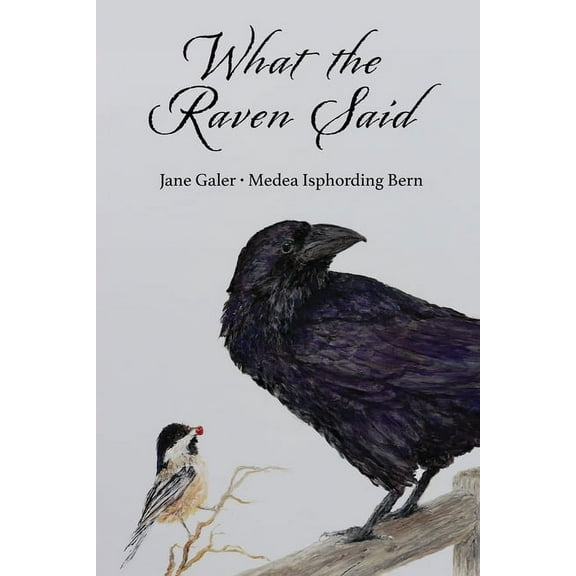 What the Raven Said, (Paperback)