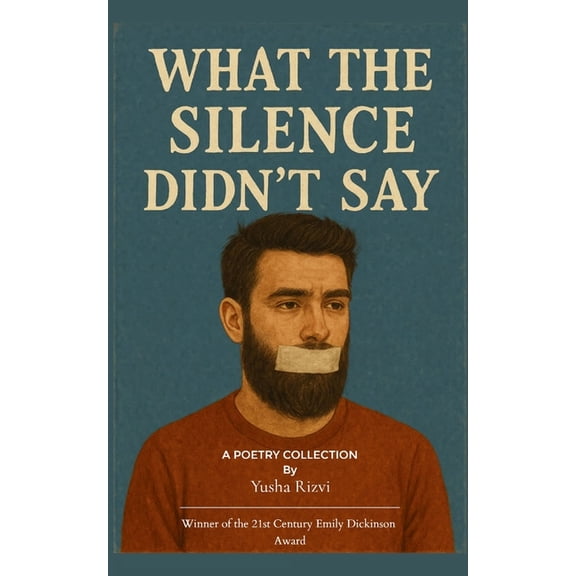 What the Silence Didn't Say, (Paperback)