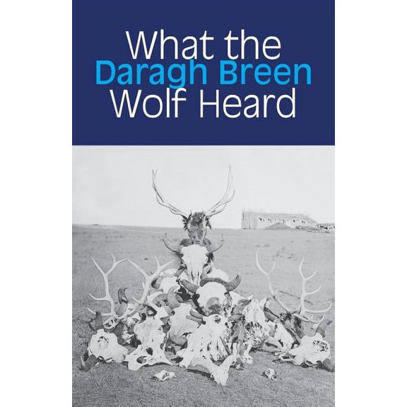 What the Wolf Heard, (Paperback)