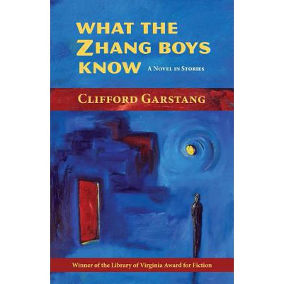 Pre-Owned What the Zhang Boys Know (Paperback) 1935708619 9781935708612