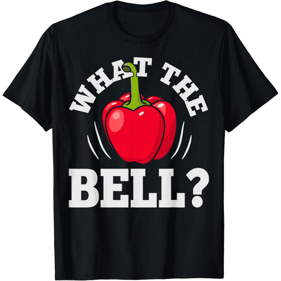 What the bell Design for a Bell Pepper fan T-Shirt100% cotton