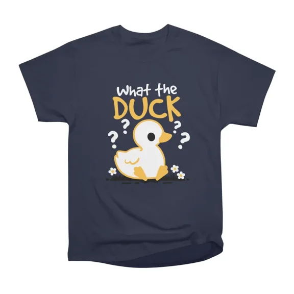 What the duck wtf T-Shirt Tee Gift For Him Merch For Her Apparel For Friend