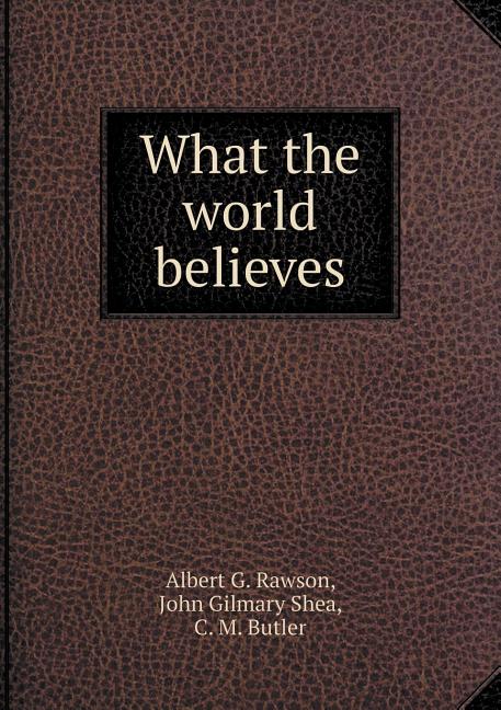 What the world believes (Paperback)