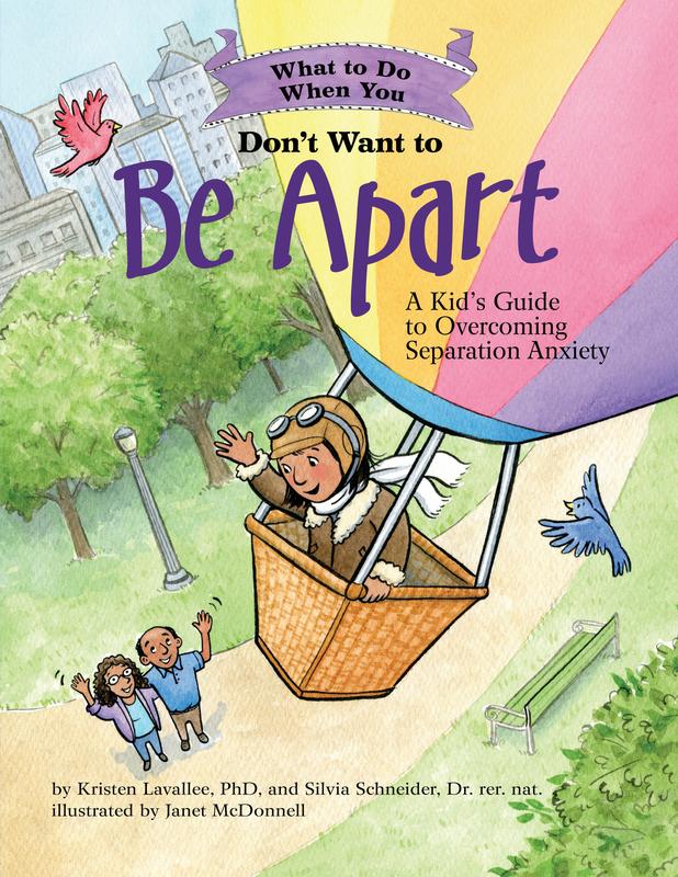 What-to-Do Guides for Kids Series: What to Do When You Don't Want to Be Apart : A Kid’s Guide to Overcoming Separation Anxiety (Paperback) - image 1 of 1