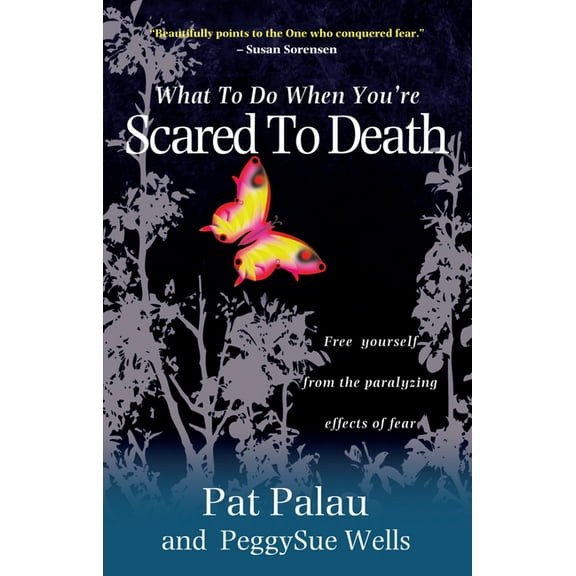 What to Do When You're Scared to Death, (Paperback)