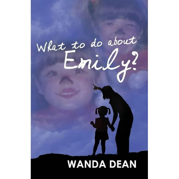 What to Do about Emily?