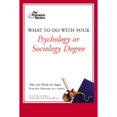 thumbnail image 1 of Pre-Owned What to Do with Your Psychology or Sociology Degree (Paperback) 0375766251 9780375766251, 1 of 1