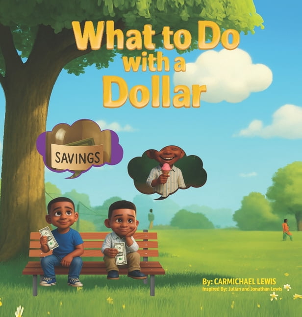 What to Do with a Dollar, (Hardcover)