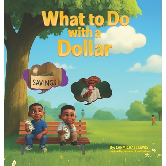 What to Do with a Dollar, (Hardcover)