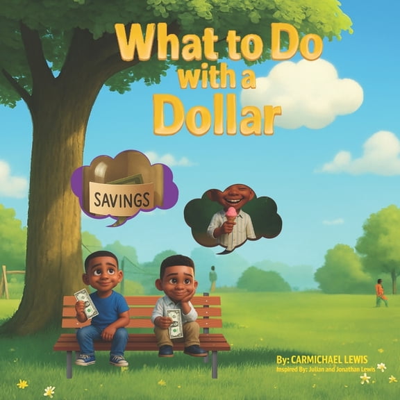 What to Do with a Dollar, (Paperback)