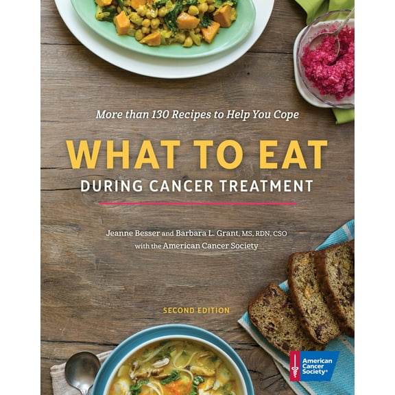 What to Eat During Cancer Treatment, (Hardcover)