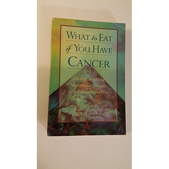 Pre-Owned What to Eat if You Have Cancer (Paperback) 0809232618 9780809232611