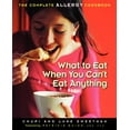 thumbnail image 1 of What to Eat When You Can't Eat Anything: The Complete Allergy Cookbook, (Paperback), 1 of 1