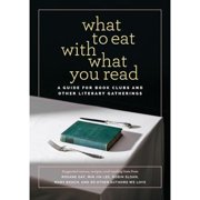 What to Eat with What You Read Paperback by Roxane Gay