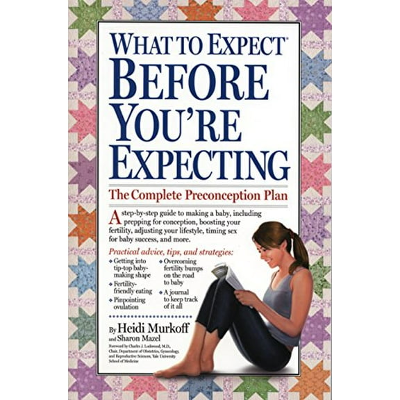 Pre-Owned What to Expect Before You're Expecting (Paperback) by Heidi Murkoff, Sharon Mazel