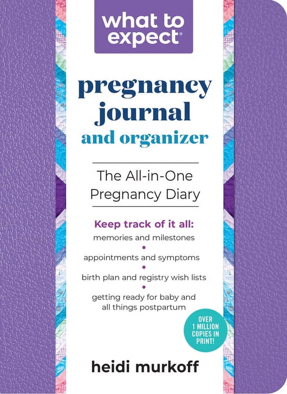 What to Expect Pregnancy Journal and Organizer: Planner and Memory 