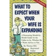 thumbnail image 1 of Pre-Owned What To Expect When Your Wife Is Expanding (Paperback) 0836280180 9780836280180, 1 of 1