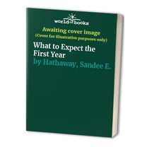 Pre-Owned What to Expect the First Year (Hardcover) 1563058766 9781563058769