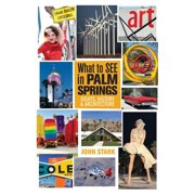 September 2026 Revision What to see in Palm Springs - Sights, History & Stories, Paperback