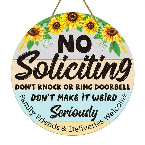 WhatSign Funny No Soliciting Sign for House, 11.3" Sunflower Family Friends & Deliveries Welcome Sign for Home Summer Front Door Wreath Wall Decorations, Farmhouse No Soliciting Sign for Home Decor