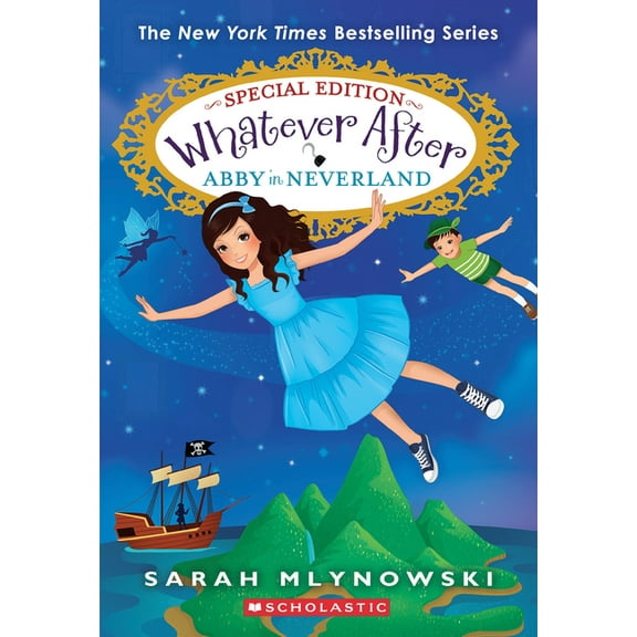 Whatever After Abby in Neverland (Whatever After Special Edition #3), (Paperback)
