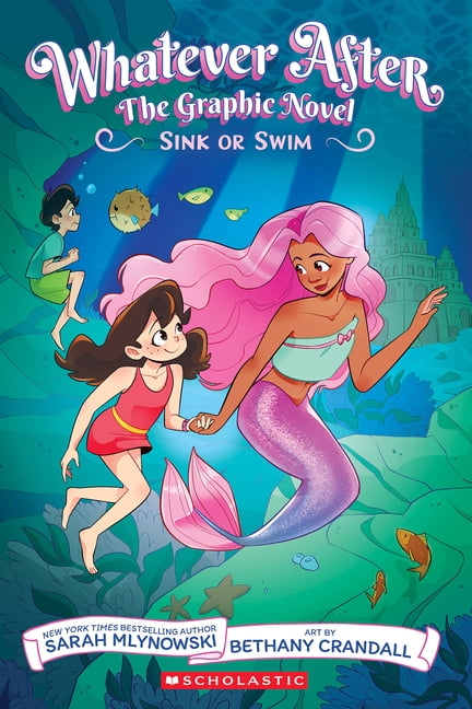 Whatever After Sink or Swim (Whatever After Graphic Novel #3), (Paperback)