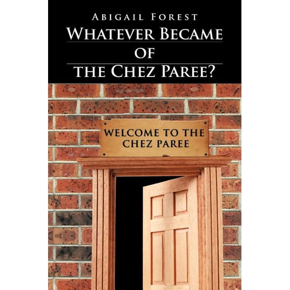 Whatever Became of the Chez Paree? (Paperback)