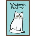 thumbnail image 1 of Whatever Feed Me Wall Poster, 22.375" x 34" Framed, 1 of 6