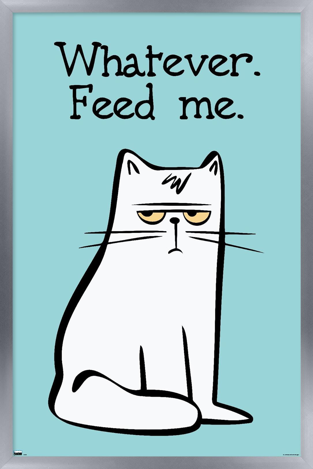 Whatever Feed Me Wall Poster, 22.375" x 34" Framed
