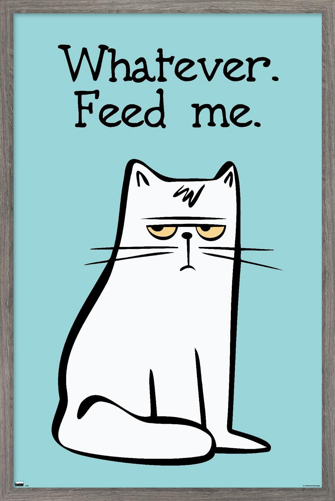 Whatever Feed Me Wall Poster, 22.375" x 34" Framed