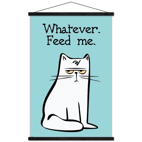 Whatever Feed Me Wall Poster with Magnetic Frame, 22.375" x 34"