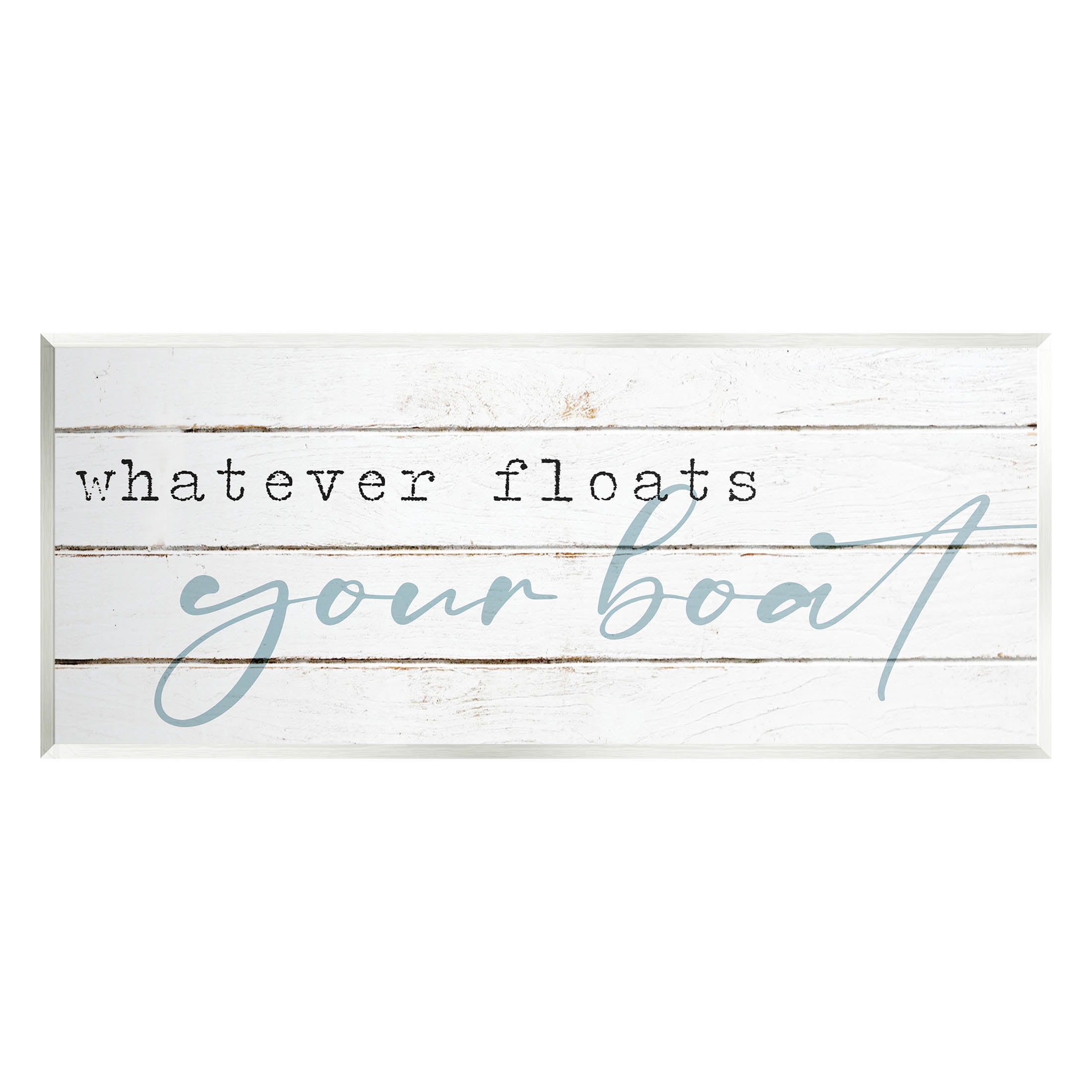 Whatever Floats Your Boat Sign Typography Graphic Art Unframed Art Print Wall Art