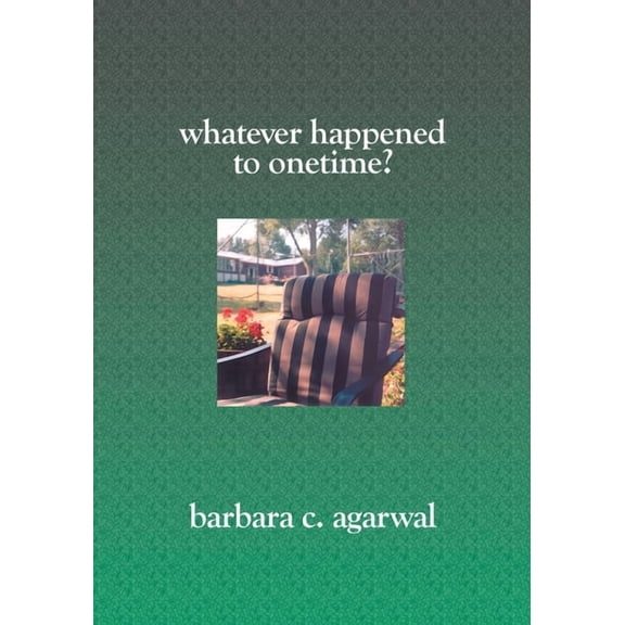 Whatever Happened To Onetime? (Paperback)