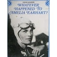 thumbnail image 1 of Pre-Owned Whatever Happened to Amelia Earhart? (Paperback) 0811468682 9780811468688, 1 of 1