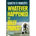 thumbnail image 1 of Pre-Owned Whatever Happened to Billy Parks 9780007531516, 1 of 1