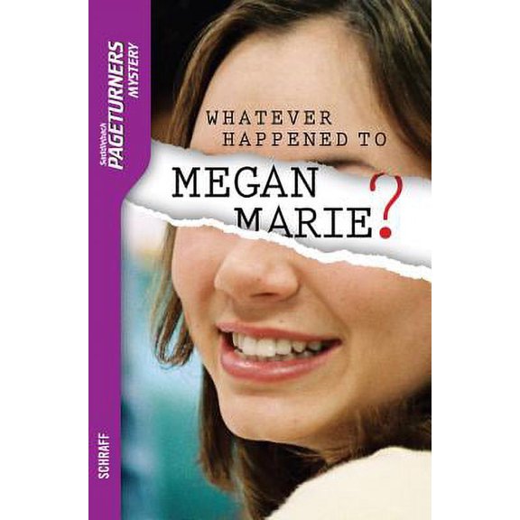 Pre-Owned Whatever Happened to Megan Marie? (Mystery) (Pageturners) (Paperback) 1562541781 9781562541781